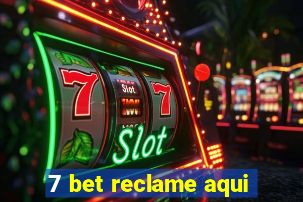 7 bet reclame aqui